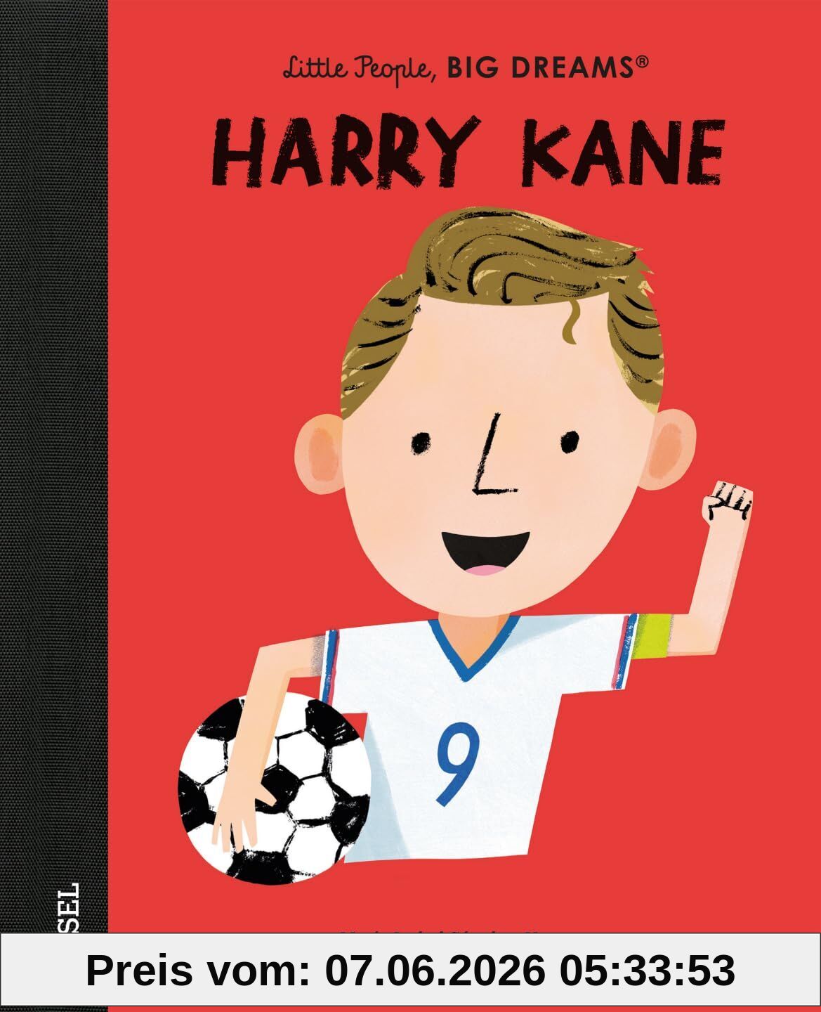 Harry Kane - Little People, BIG DREAMS (Deutsche Ausgabe)