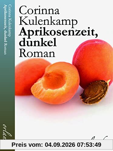 Aprikosenzeit, dunkel (welt bewegt)