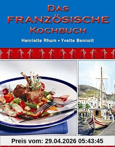 Das Französische Kochbuch. Mit Musik-CD