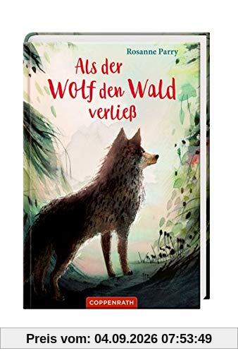 Als der Wolf den Wald verließ