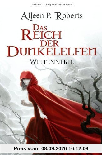 Das Reich der Dunkelelfen: Weltennebel