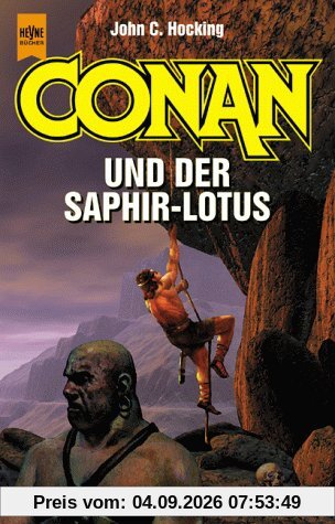 Conan und der Smaragd- Lotus. Zweiundfünfzigster Roman der Conan- Saga.