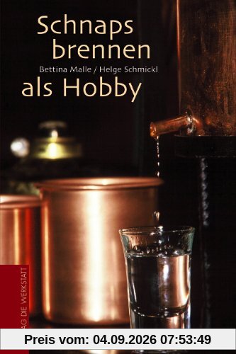 Schnapsbrennen als Hobby
