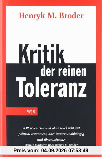 Kritik der reinen Toleranz