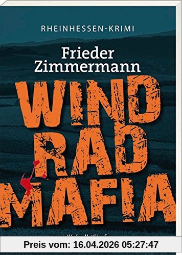 Windradmafia: Rheinhessen-Krimi
