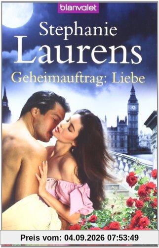 Geheimauftrag: Liebe: Roman