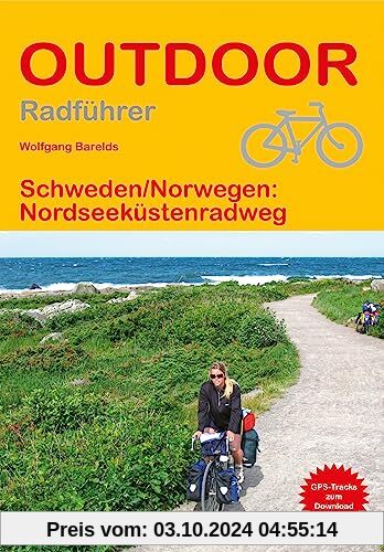 Schweden/Norwegen: Nordseeküstenradweg (Outdoor Wanderführer)