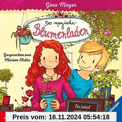 Der magische Blumenladen [2]: Ein total verhexter Glücksplan