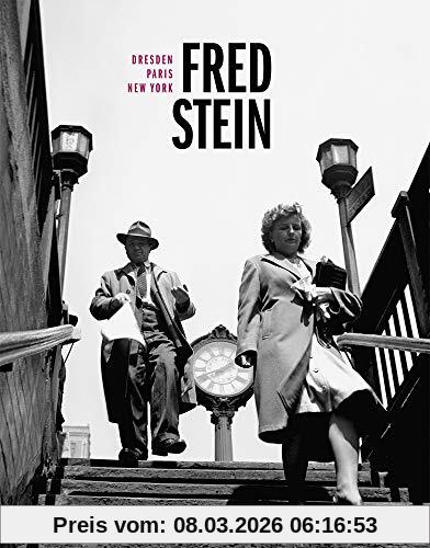Stadtmuseum Dresden Fred Stein, Dresden – Paris – New York