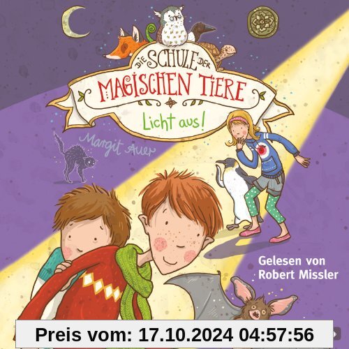 Licht aus!: 2 CDs (Die Schule der magischen Tiere, Band 3)