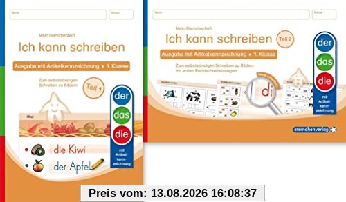 Ich kann schreiben Teil 1 und 2 im Set - Ausgabe mit Artikelkennzeichnung - Schülerarbeitshefte für die 1. Klasse: Meine Sternchenhefte zum ... Rechtschreibstrategien (Mein Sternchenheft)