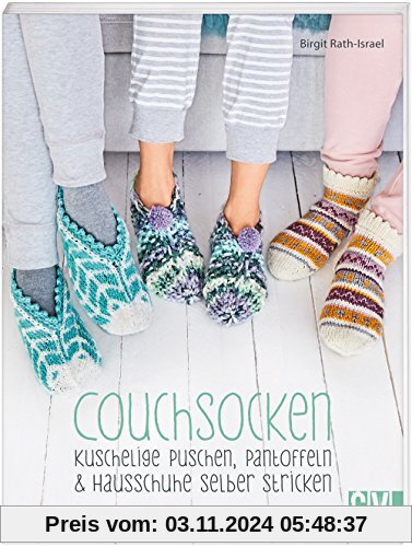 Couchsocken: Kuschelige Puschen, Pantoffeln & Hausschuhe selber stricken