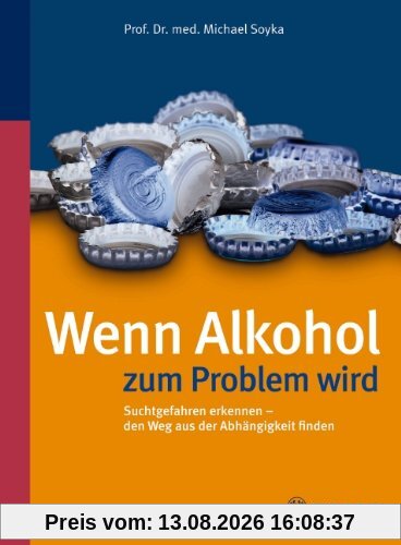 Wenn Alkohol zum Problem wird: Suchtgefahren erkennen  den Weg aus der Abhängigkeit finden