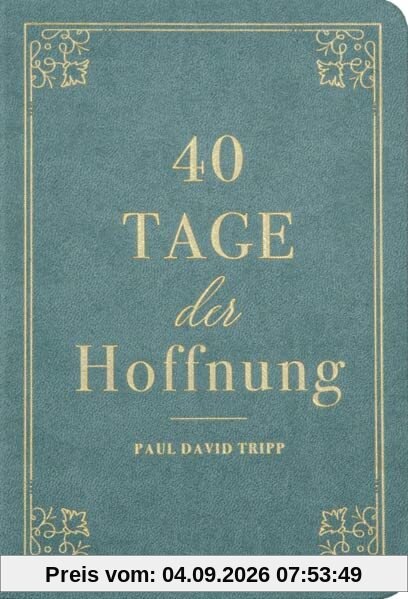 40 Tage der Hoffnung: Ein Andachtsbuch