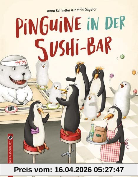 Pinguine in der Sushi-Bar: Bilderbuch