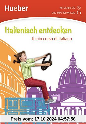 Italienisch entdecken: Il mio corso di italiano / Buch mit Audio-CD