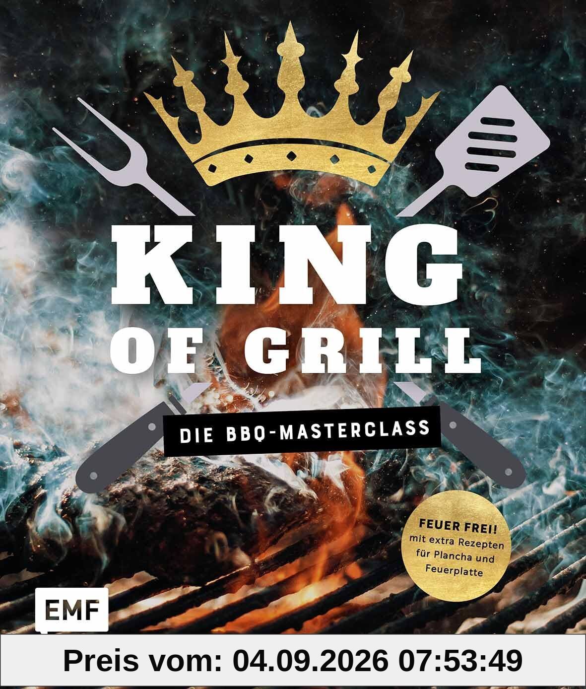 King of Grill - Die BBQ-Masterclass