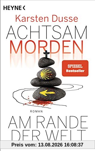 Achtsam morden am Rande der Welt (3): Roman (Achtsam morden-Reihe, Band 3)