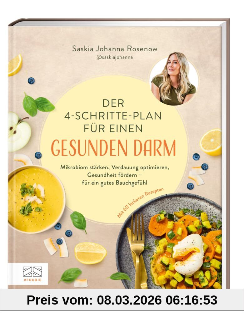 unbekannt Der 4-Schritte-Plan Für Einen Gesunden Darm, Mikrobiom Stärken, Verdauung Optimieren, Gesundheit Fördern – Für Ein Gutes Bauchgefühl