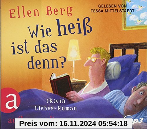 Wie heiß ist das denn?: (K)ein Liebes-Roman