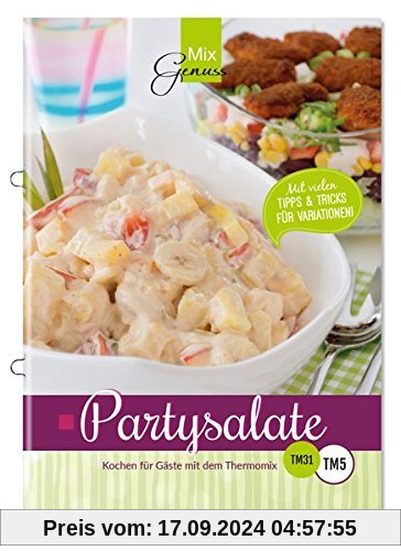 Partysalate: Kochen für Gäste mit dem Thermomix