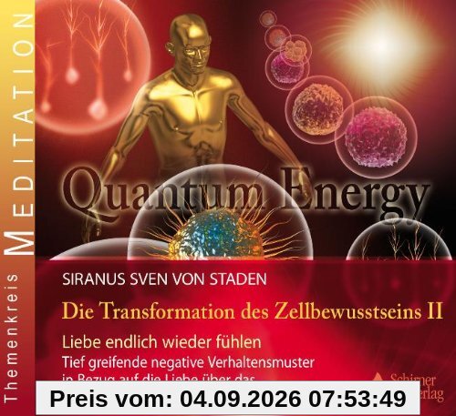 Transformation des Zellbewusstseins - Teil 2