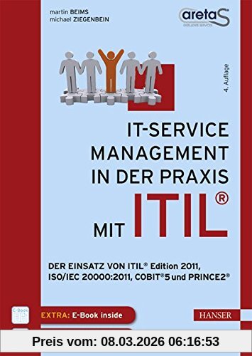 Martin Beims It-Service-Management In Der Praxis Mit Itil®, Der Einsatz Von Itil® Edition 2011, Iso/Iec 20000, 2011, Cobit® 5 Und PRINCE2®