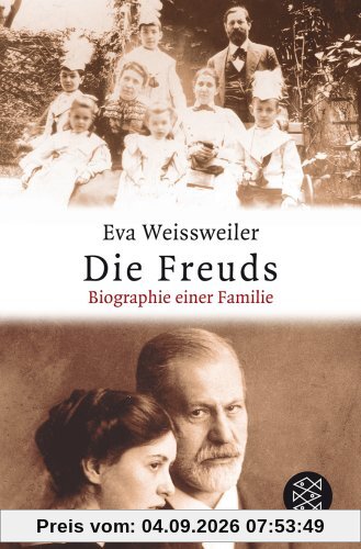 Die Freuds: Biographie einer Familie