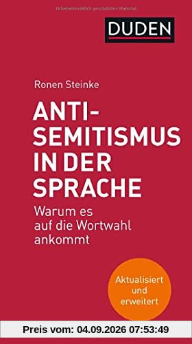 Antisemitismus in der Sprache: Warum es auf die Wortwahl ankommt (Debattenbücher)