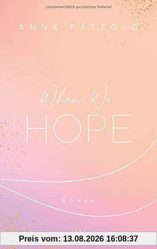 When We Hope (LOVE NXT, Band 3)