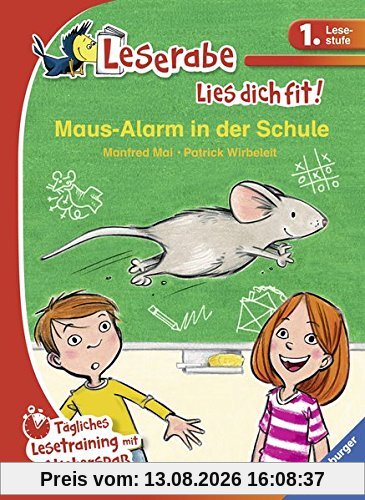 Maus-Alarm in der Schule: Tägliches Lesetraining mit Stickerspaß (Leserabe - Lies dich fit)