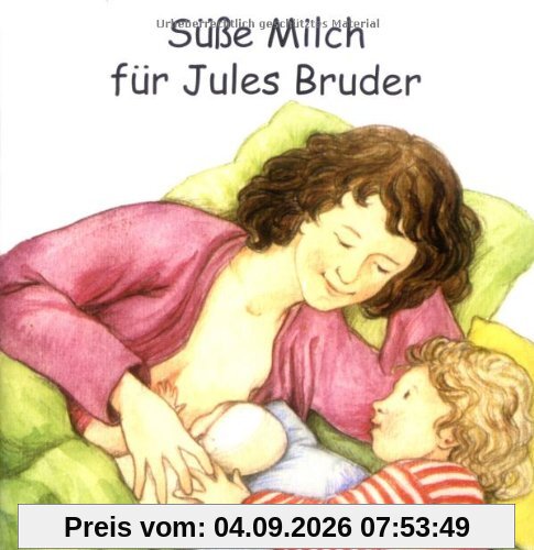 Süße Milch für Jules Bruder