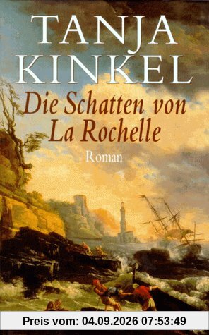 Die Schatten von La Rochelle
