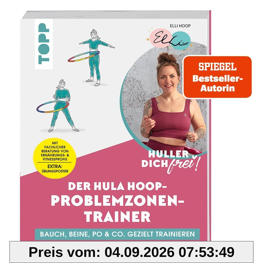 Huller dich frei! Der Hula Hoop Problemzonen-Trainer.