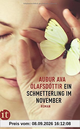 Ein Schmetterling im November: Roman (insel taschenbuch)