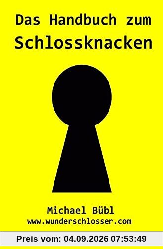 Das Handbuch zum Schlossknacken
