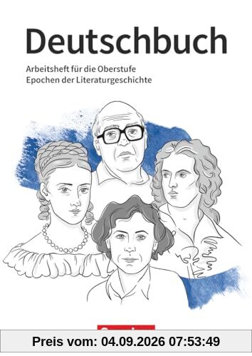 Deutschbuch - Oberstufe - Arbeitshefte - 10.-13. Jahrgangsstufe: Epochen der Literaturgeschichte - Arbeitsheft mit Lösungen - Zu Literaturvideos von Michael Sommer