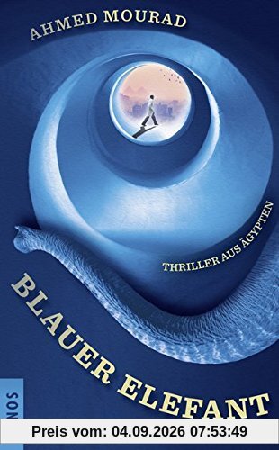 Blauer Elefant: Thriller aus Ägypten