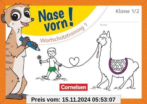 Nase vorn! - Deutsch - Übungshefte - 1./2. Schuljahr: Wortschatztraining 1 - Übungsheft