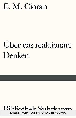 Über das reaktionäre Denken: Zwei Essays