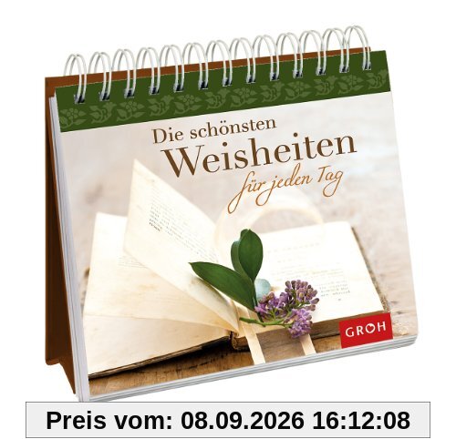 Die schönsten Weisheiten für jeden Tag