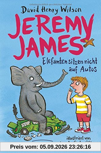 Jeremy James oder Elefanten sitzen nicht auf Autos