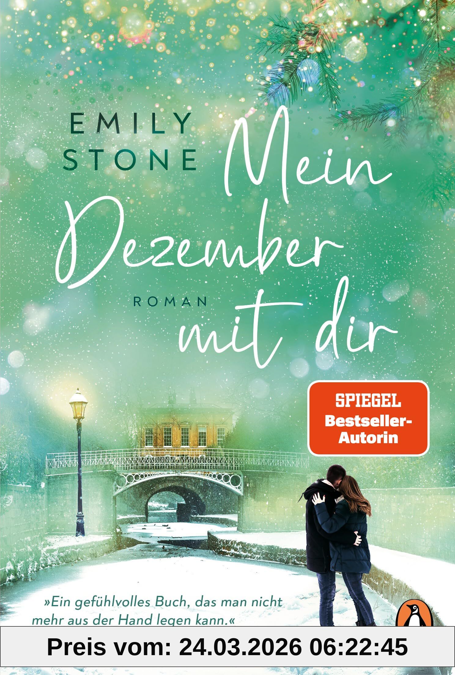 Mein Dezember mit dir: Roman. Die perfekte herzerwärmende Romance für kalte Wintertage – Neues von der Bestsellerautorin