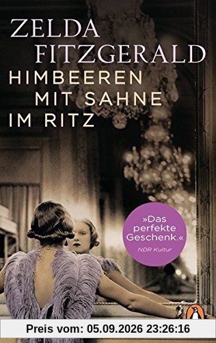 Himbeeren mit Sahne im Ritz: Erzählungen