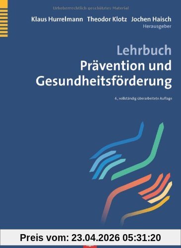 Lehrbuch Prävention und Gesundheitsförderung