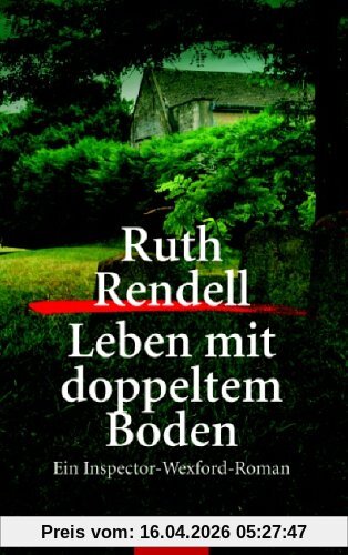 Leben mit doppeltem Boden. Ein Inspector-Wexford-Roman