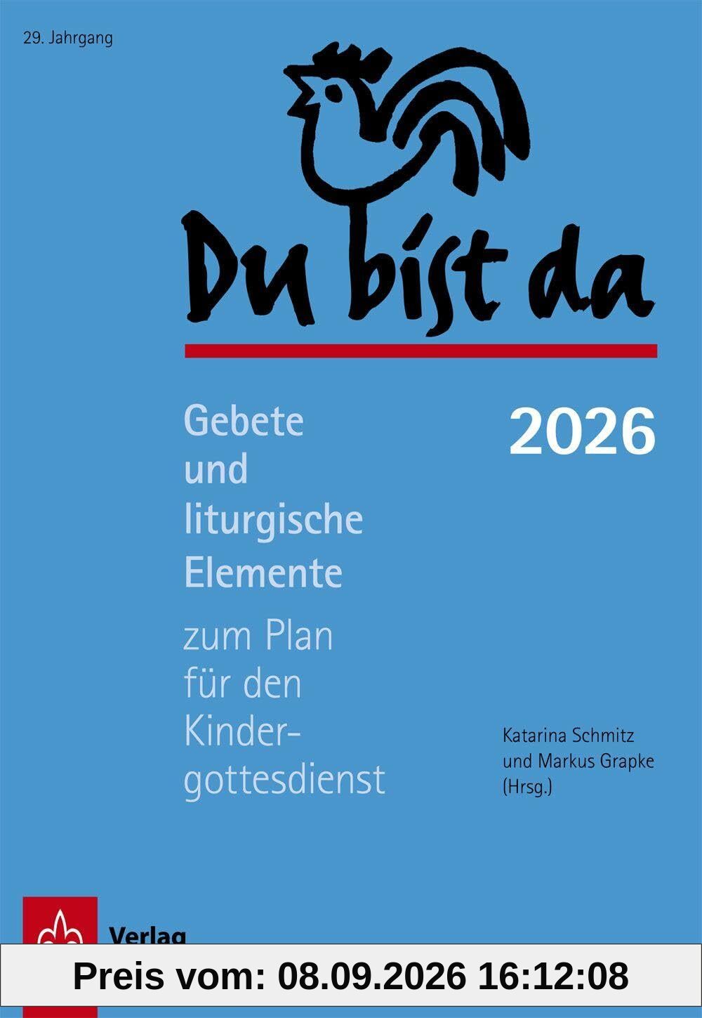 Du bist da 2026: Gebete und liturgische Elemente zum Plan für den Kindergottesdienst