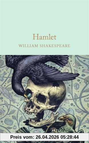 Hamlet: Prince of Denmark (Macmillan Collector's Library, Band 36)