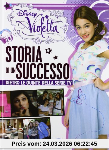 Violetta. Storia di un successo. Dietro le quinte della serie TV