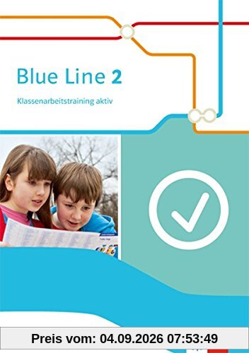 Blue Line / Klassenarbeitstraining aktiv mit Multimedia-CD: Ausgabe 2014